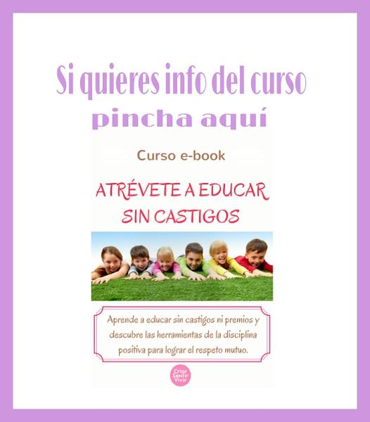 Atrévete a educar sin castigos