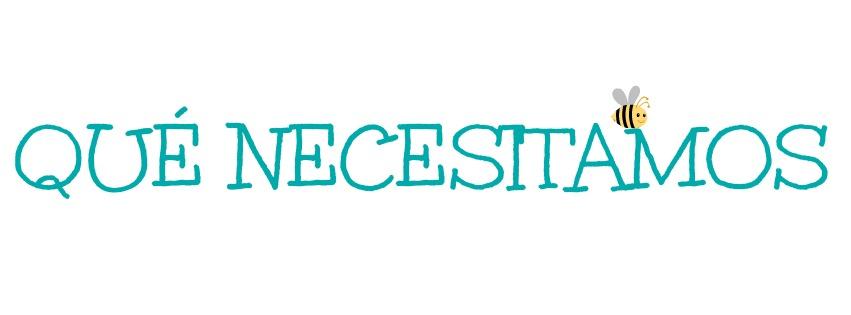 QUÉ NECESITAMOS