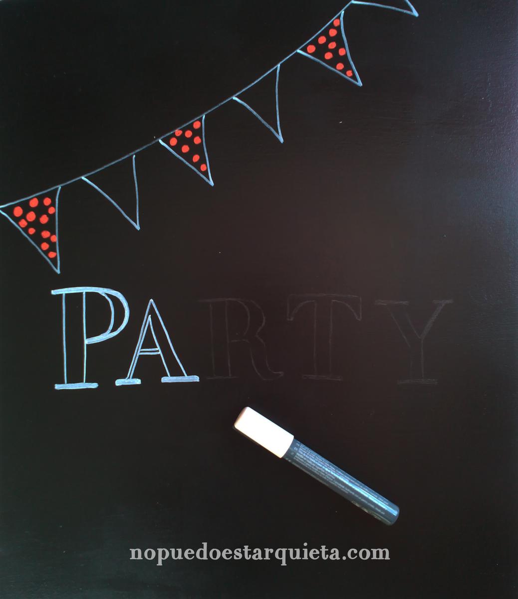 Blackboard party. Pintura pizarra diy.