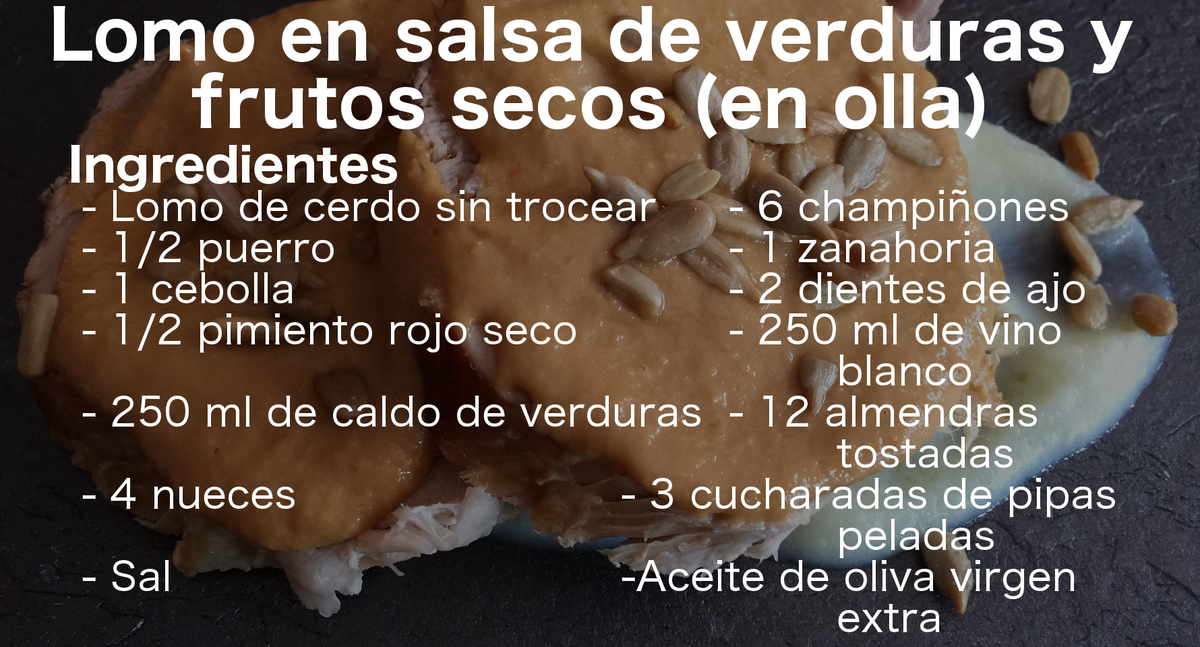 Lomo con salsa de verduras y frutos secos (en olla) - Ingredientes