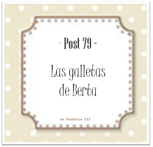 (1) La Tenderia DIY_Las galletas de Berta