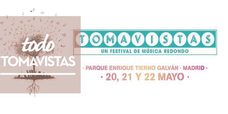 Tomavistas Festival, cinco grupos recomendados para el viernes