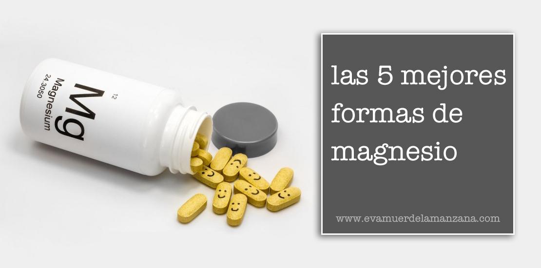 Las 5 mejores formas de magnesio