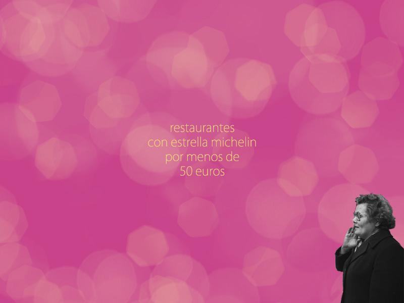 restaurantes con estrella michelin por menos de 50 euros #1ºparte