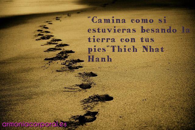 camina-como-si-estuvieras-besando-la-tierra-con-tus-pies-2