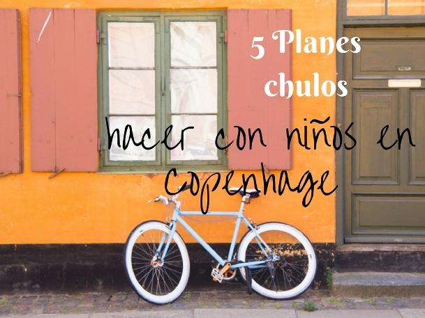 5 Planes gratis para hacer con niños en Copenhage