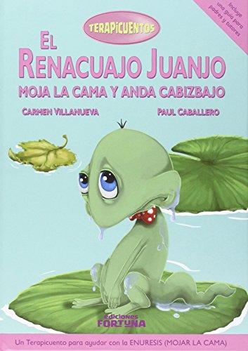 Renacuajo Juanjo moja la cama y anda cabizbajo (Terapicuentos)