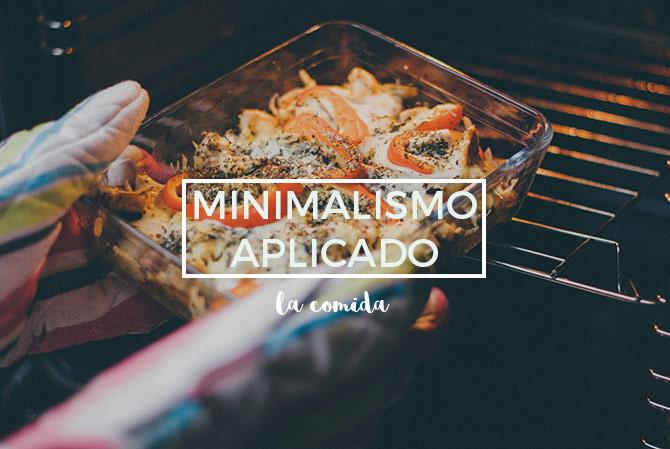 Minimalismo aplicado: comer y cocinar