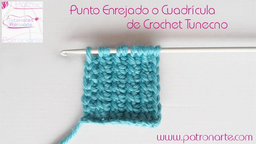 Crochet - Punto Tunecino Enrejado