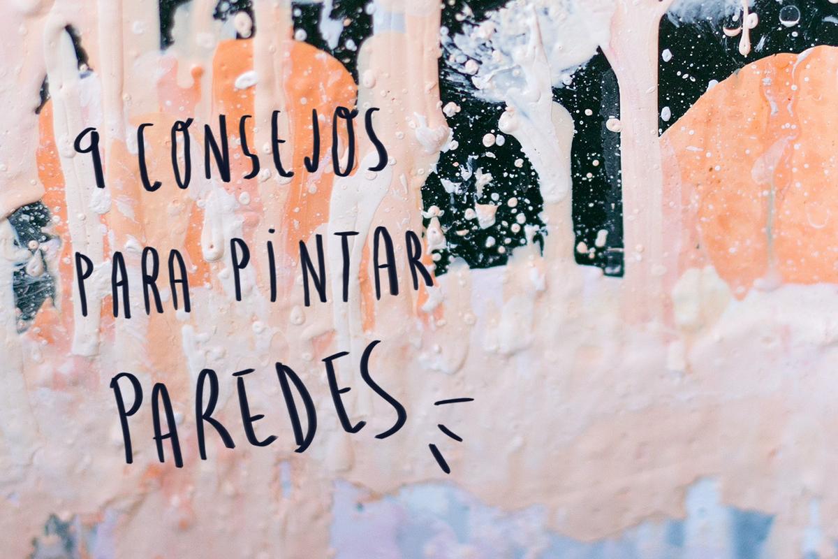 nueve consejos para pintar paredes, visto en "I am a Mess Blog"
