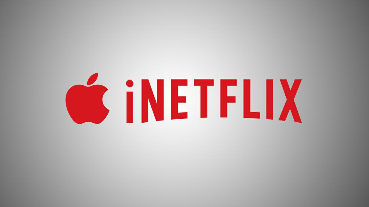 Apple podría comprar a Netflix