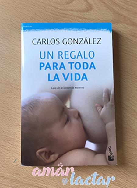 un regalo para toda la vida carlos gonzalez
