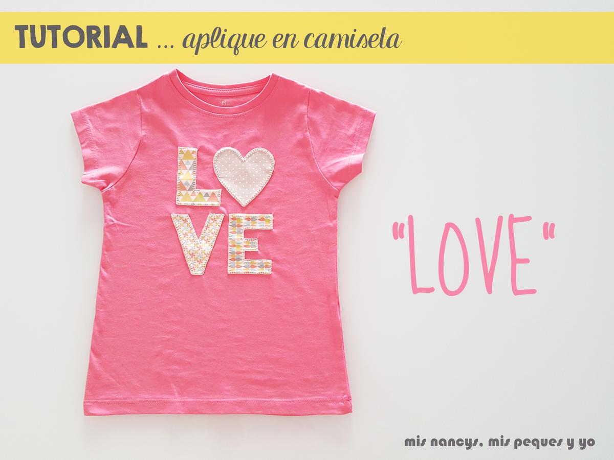 mis nancys, mis peques y yo, tutorial aplique en camiseta love