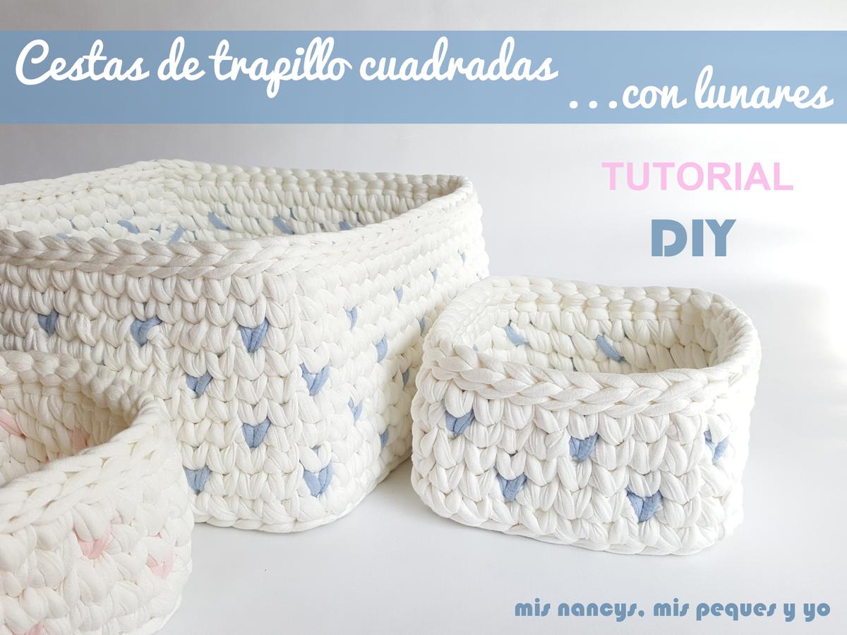 mis nancys, mis peques y yo, cestas de trapillo cuadradas con lunares