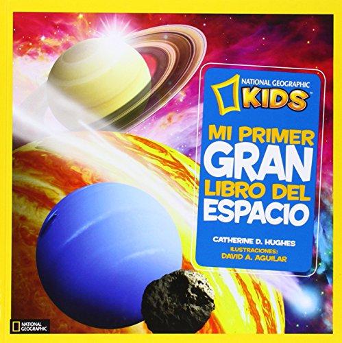 Mi primer gran libro del espacio (NG KIDS)