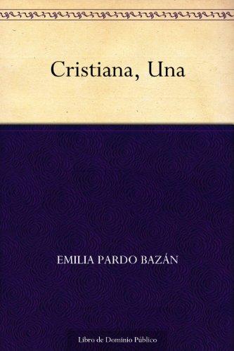 Cristiana, Una