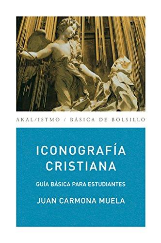 Iconografía cristiana: Guía básica para estudiantes (Básica de Bolsillo)