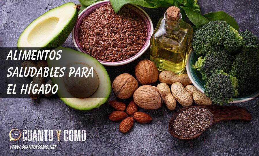 Alimnentos saludables para el higado