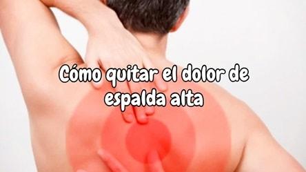 Cómo quitar el dolor de espalda alta