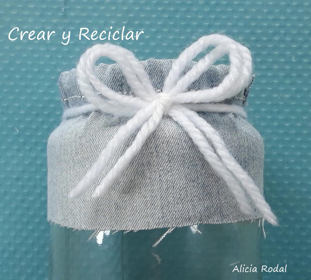 ideas para reutilizar y decorar envases, frascos o botellas de vidrio o cristal, fácil. DIY. Además vamos a reutilizar faldas y pantalones vaqueros, también conocidos como blue jeans, Denim, mahón, tejanos o mezclilla.