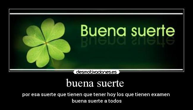 desear suerte en un examen