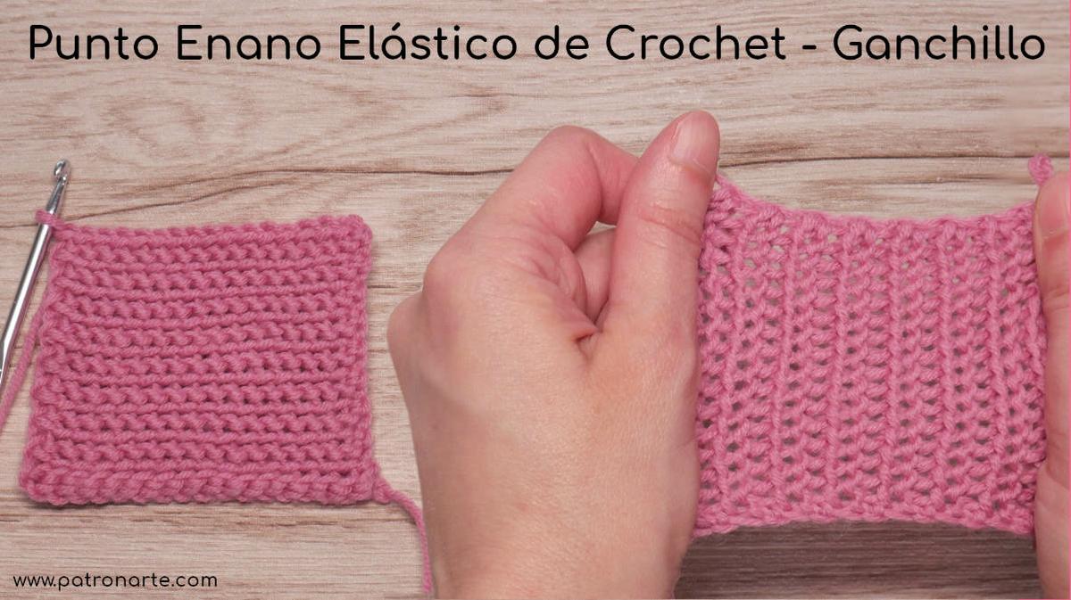 Punto Enano Elástico de Crochet - Ganchillo
