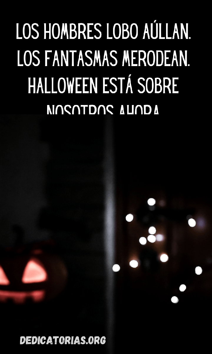 dedicatorias 31 de octubre