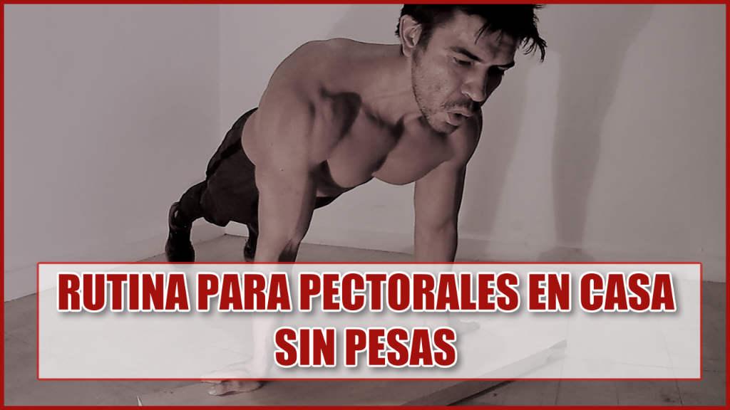 Rutina para Pectorales en Casa sin Pesas