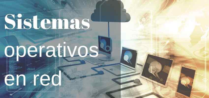 sistema operativo en red