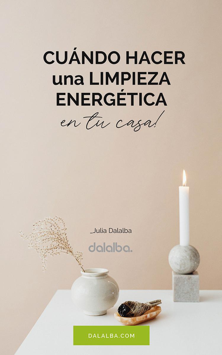 cuando hacer una limpieza energetica en casa