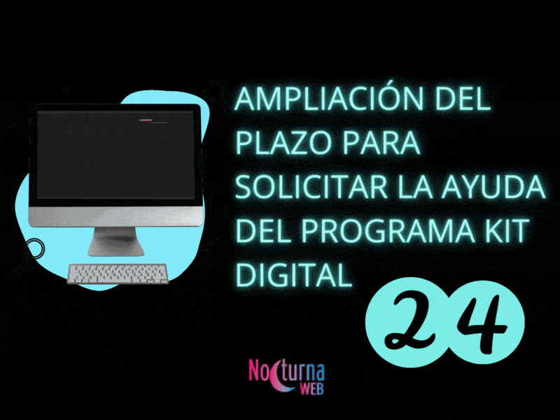 Ampliación del plazo para solicitar la ayuda del programa Kit Digital