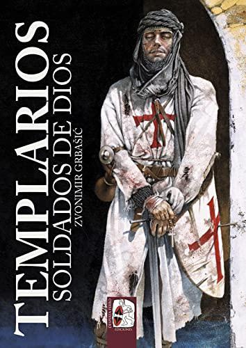 Templarios, Soldados De Dios (HISTORIA MEDIEVAL)