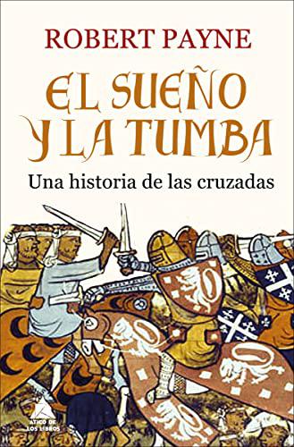 El sueño y la tumba: 15 (ATICO HISTORIA)