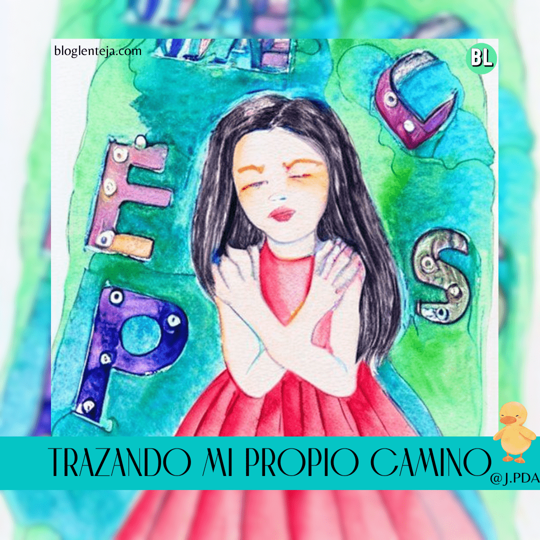 Trazando mi Propio Camino