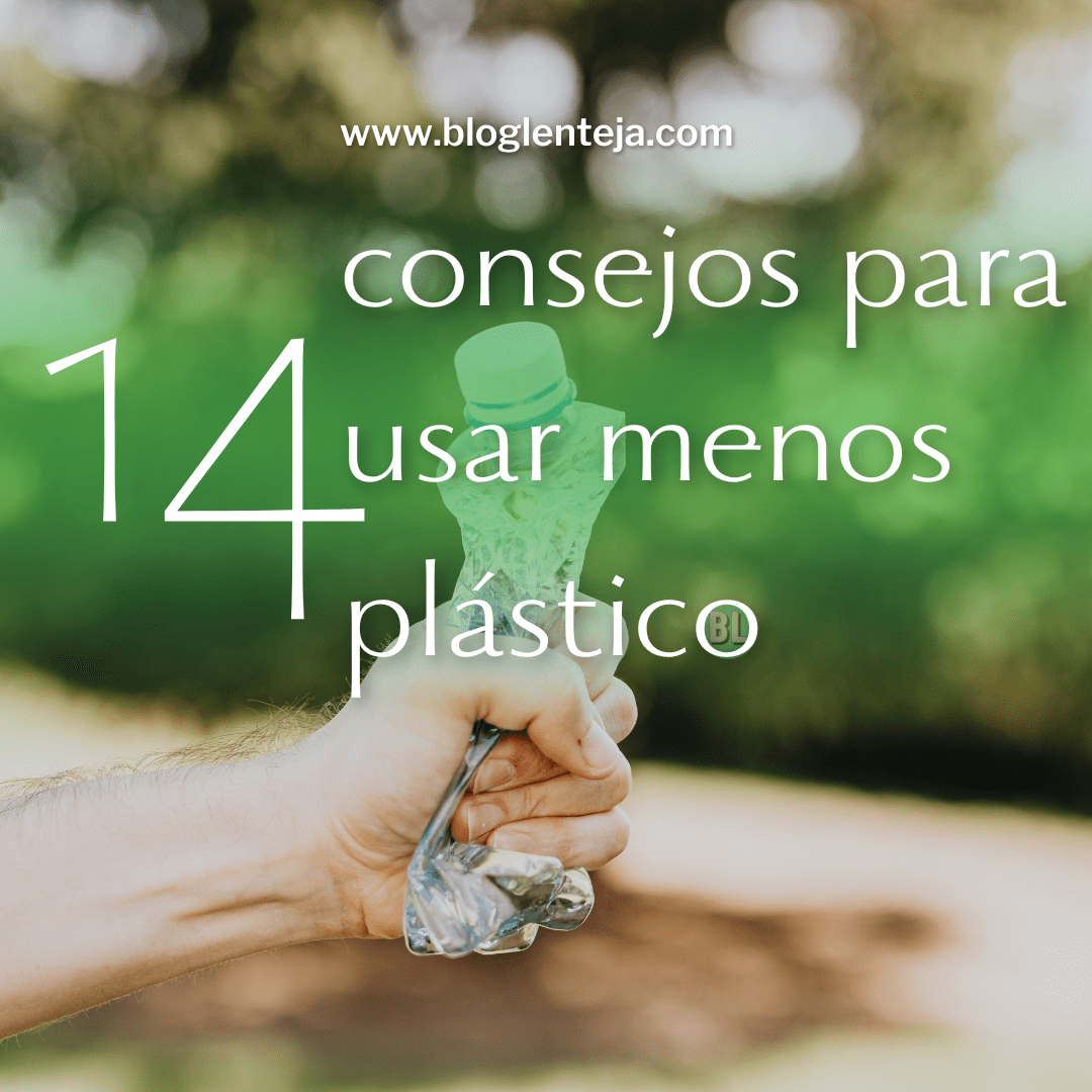 14 consejos para usar menos plástico