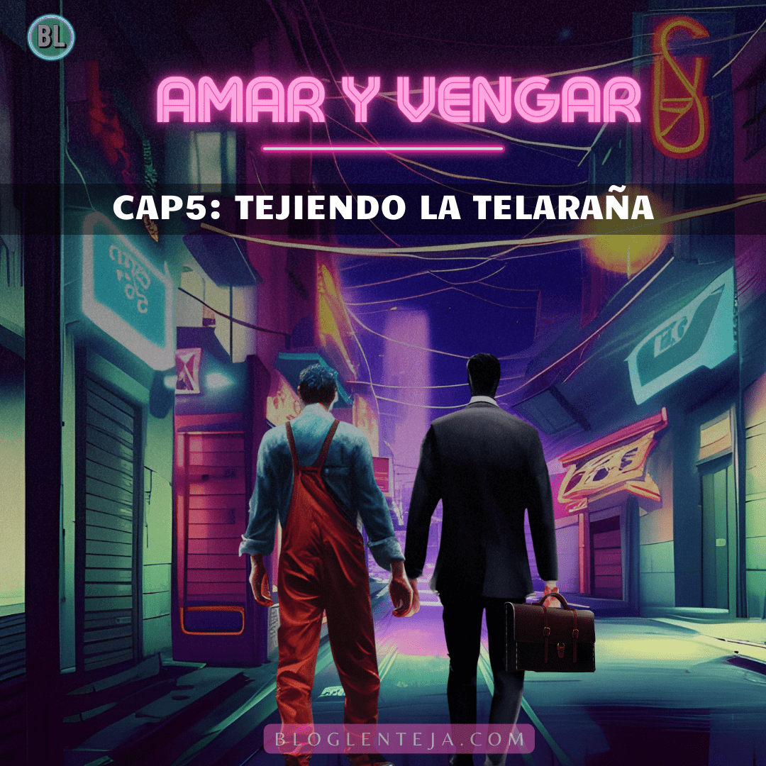 Cap5: Tejiendo la Telaraña