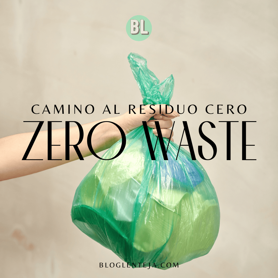Zero Waste: camino al residuo cero