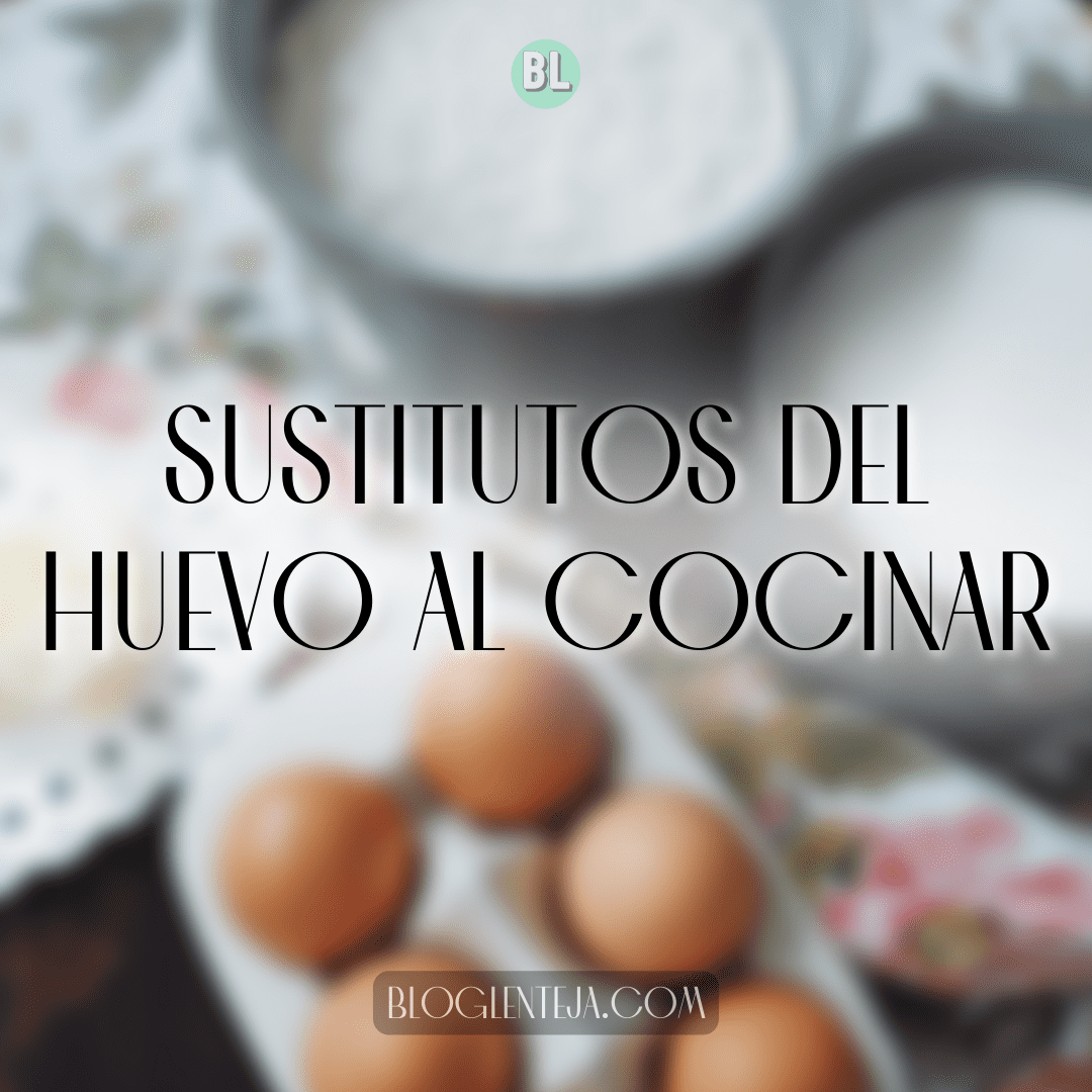 Sustitutos del huevo al cocinar