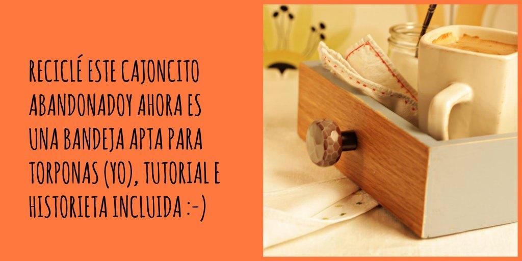 reciclar cajón para bandeja