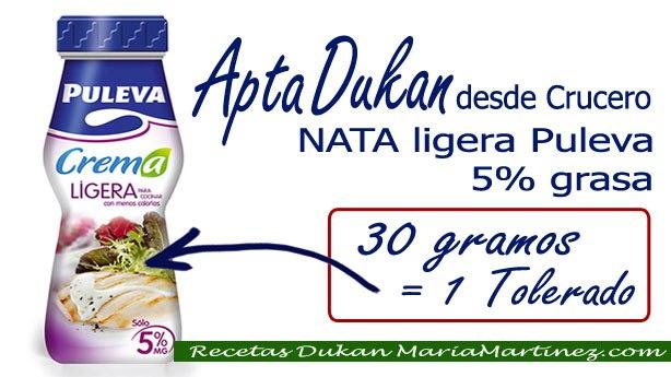 Nata apta Dukan: Puleva crema 5% grasa (Tolerado, Crucero)