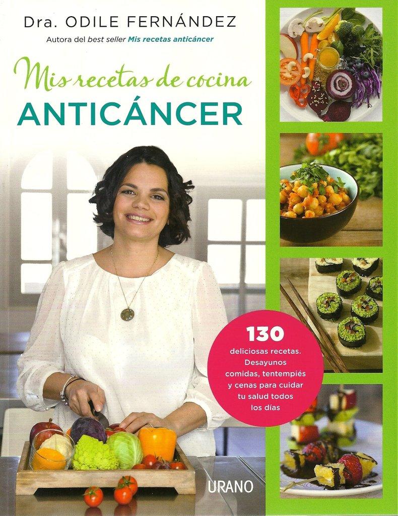 Libro Mis Recetas de Cocina Anticáncer de Odile Fernández | danzadefogones.com #danzadefogones