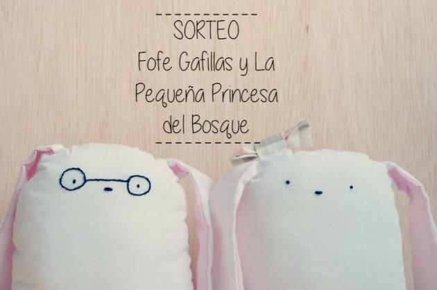 sorteo fofe gafillas y la pequeña princesa del bosque