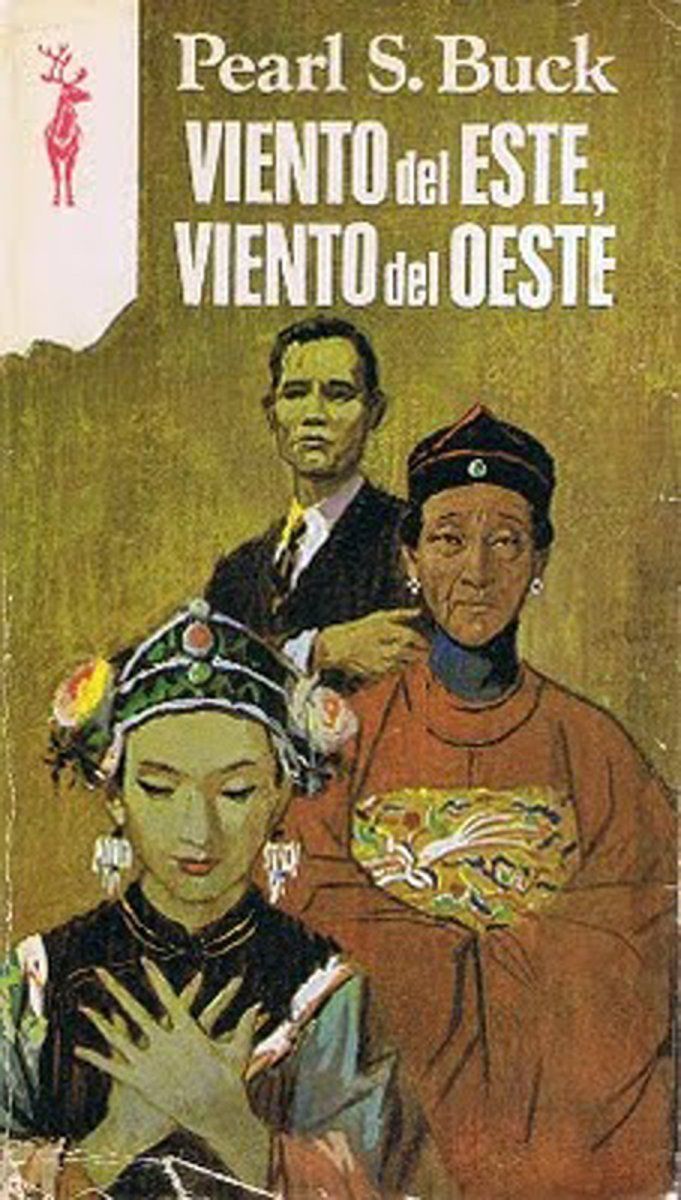 Viento del Este, Viento del Oeste, de Pearl S. Buck