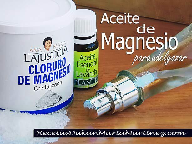 Aceite de Magnesio para adelgazar: cómo se hace, cómo se usa, cómo funciona