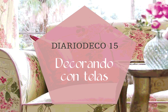 Diariodeco15: Decorando con telas ¡Participa!