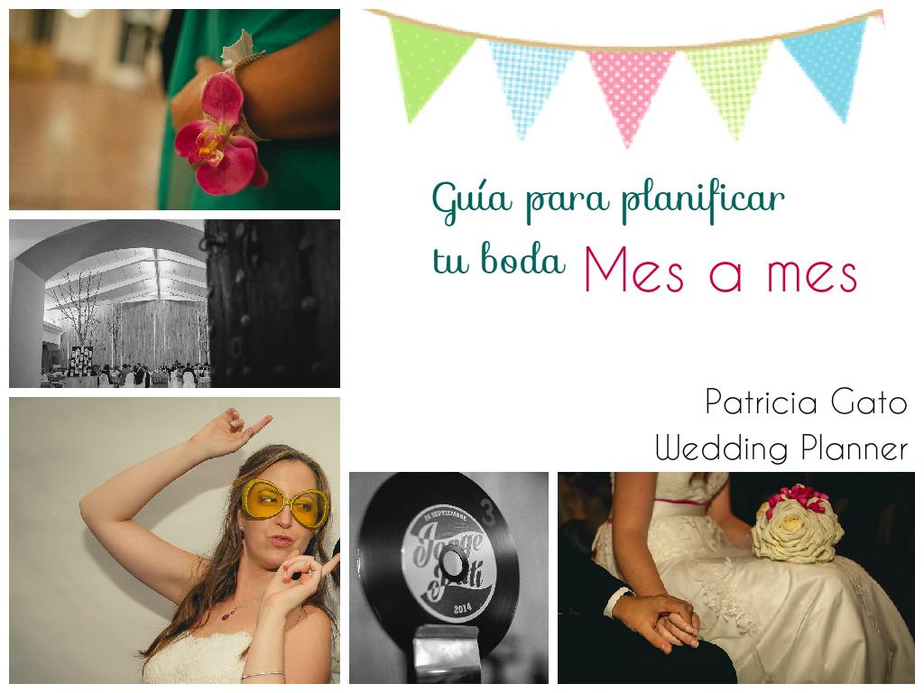 Guía para planificar tu boda mes a mes Patricia Gato Wedding Planner
