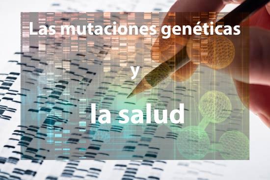Mutaciones genéticas