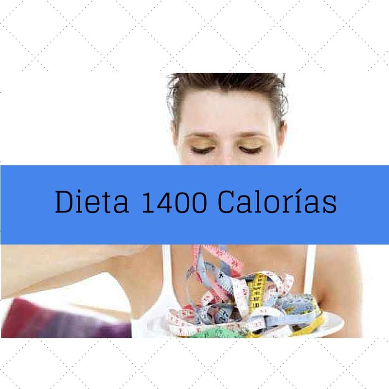dieta con 1400 calorias