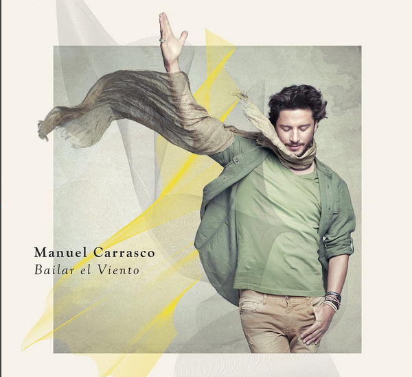 Bailar El Viento, Nuevo Disco de Manuel Carrasco