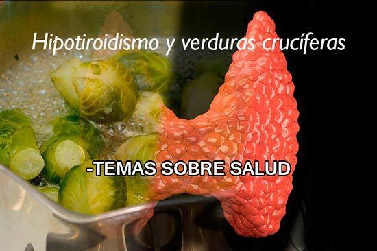 Hipotiroidismo y verduras crucíferas